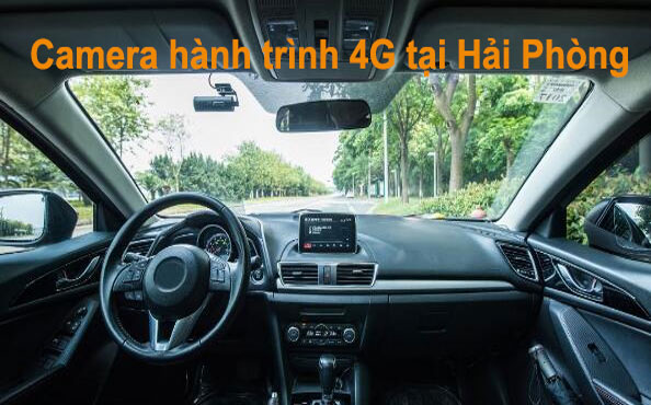 Camera hành trình 4G tại Hải Phòng